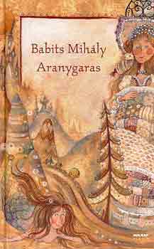 Babits Mihly - Aranygaras