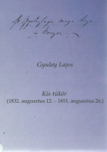 Gyulay Lajos - Kis tkr