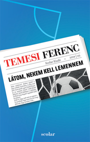 Temesi Ferenc - L�tom, nekem kell lemennem