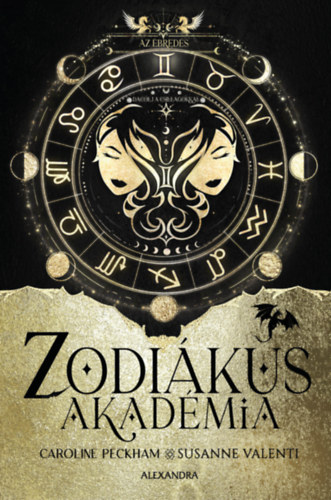 Susanne Valenti, Caroline Peckham - Az ébredés - Zodiákus Akadémia - Speciális, élre hajló füllel