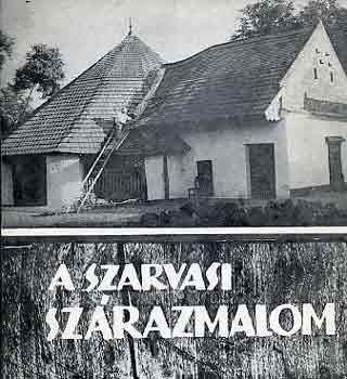 A szarvasi szrazmalom
