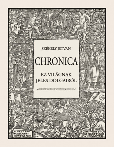Sz�kely Istv�n - Chronica