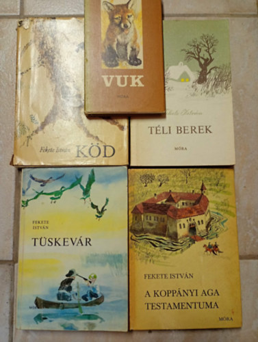 Fekete István - 5 db Fekete István: A koppányi aga testamentuma - Tüskevár - Vuk - Téli berek - Köd