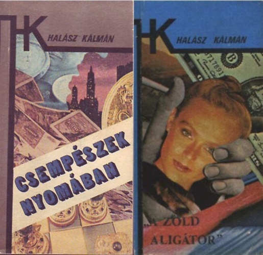 Hal�sz K�lm�n - 2 db Hal�sz-k�tet: Csemp�szek nyom�ban + "A z�ld alig�tor"