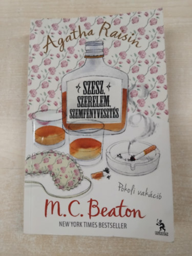 M. C. Beaton - Szesz, szerelem, szemfnyveszts Agatha Raisinnel