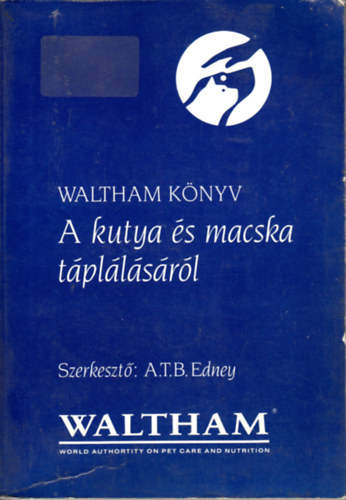 Edney (szerk.) - Waltham knyv a kutya s macska tpllsrl