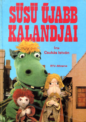 Csuk�s Istv�n, Szerk.: Gy�rki M�ria - S�s� �jabb kalandjai - Csuk�s Istv�n