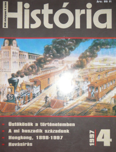 Glatz Ferenc  (szerk.) - Histria XIX. vfolyam 4. szm