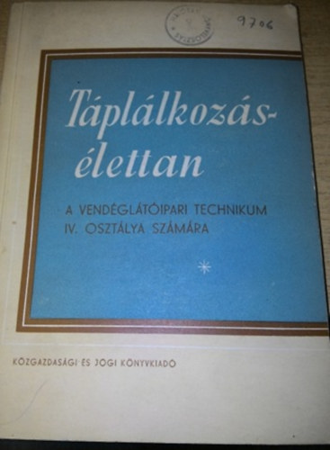 Dr. Ketter Lszl - Tpllkozslettan - a vendgltipari szakkzpisk. IV oszt. szmra