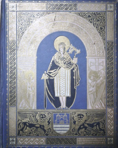 Dr. Révay József - Árpádok világa- Szent Imre herceg