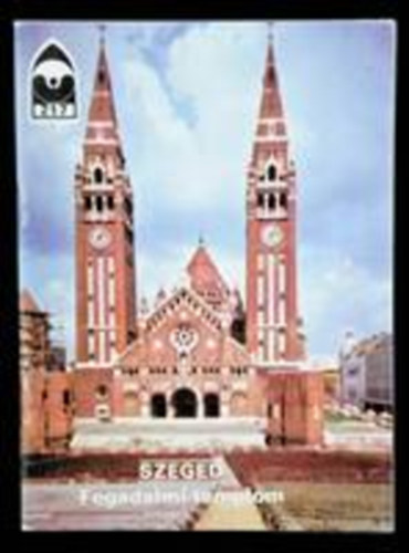 Dercsényi Balázs (szerk.) - Szeged - Fogadalmi templom Tájak Korok Múzeumok Kiskönyvtára 217