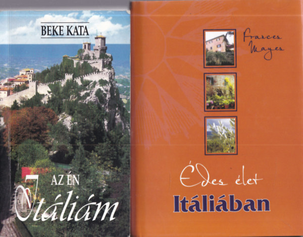 Beke Kata, Frances Mayes - 2 db. útleírás (Az én Itáliám + Édes élet Itáliában)