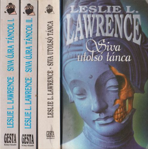 Leslie L. Lawrence, Lrincz L. Lszl (Leslie L. Lawrence) - Siva teljes sorozat! (2 m 3 ktetben): Siva utols tnca + Siva jra tncol 1-2.
