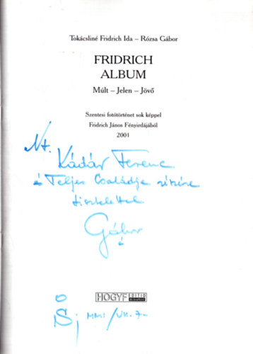 Tokcslin Fridrich Ida, Rzsa Gbor - Fridrich Album (dediklt)