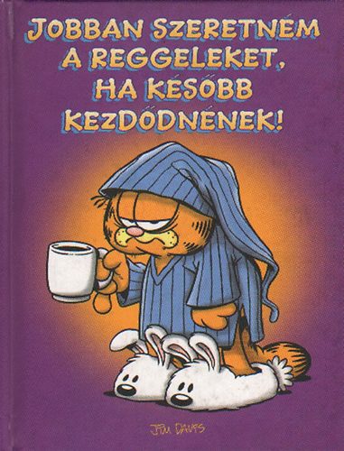 Kraft, Jim-Acey, Mark - Jobban szeretnm a reggeleket, ha ksbb kezddnnek!