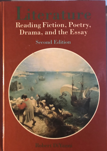Robert DiYanni - Literature - Reading Fiction, Poetry, Drama, and the Essay - Second edition
