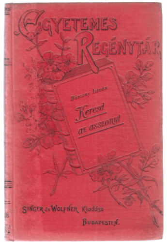Bársony István - Keresd az asszonyt