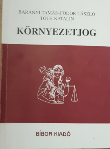 Fodor L.; Baranyi T.; Tth K. - Krnyezetjog