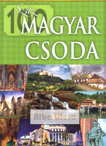 Szz magyar csoda