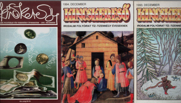 Simai Mihly - 3 db Kincskeres-Irodalmi folyirat tz-tizenngy veseknek 1993/dec, 1994/dec, 1995/dec. szmok.