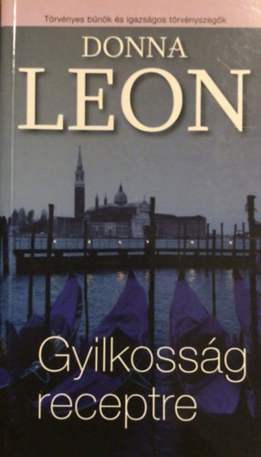 Donna Leon - Gyilkossg receptre