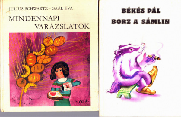 Bks Pl, Julius Schwartz-Gal va, Pnzes Bethen - 4 db Mese: Mindennapi varzslatok + Borz a smlin + Blcs a vz alatt + Az elrabolt kirlykisasszony