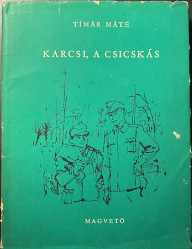 Tmr Mt - Karcsi, a csicsks