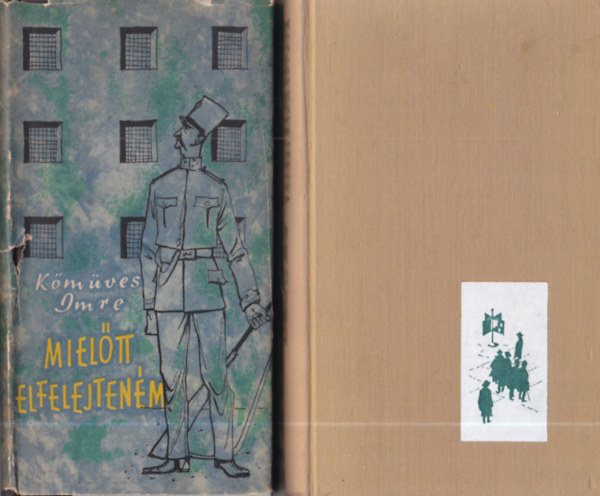 K�m�ves Imre - 2 db K�m�ves Imre reg�ny: Vasaltnadr�gosok + Miel�tt elfelejten�m