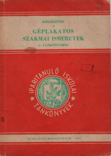 Kieg�sz�t�s a g�plakatos szakmai ismeretek c. tank�nyvh�z