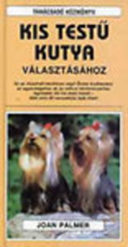 Joan Palmer - Tancsad kziknyv kis test kutya vlasztshoz