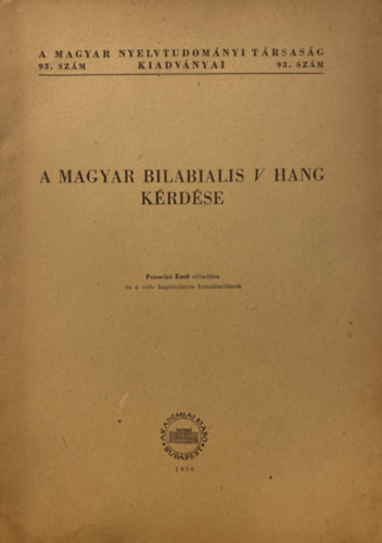 A magyar bilabialis v hang k�rd�se