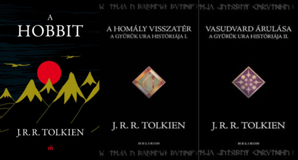 J. R. R. Tolkien, John Ronald Reuel Tolkien - 3 ktet A Gyrk Ura vilgbl: A hobbit + A Gyrk Ura histrija I-II.: A homly visszatr + Vasudvard rulsa (3 m)