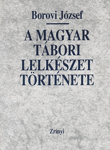 Borovi József - A magyar tábori lelkészet története