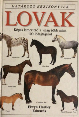 Elwyn Hartley Edwards - Lovak - Hat�roz� k�zik�nyvek
