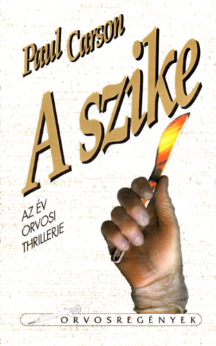 Paul Carson - A szike