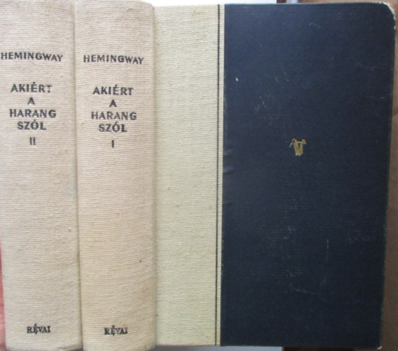 Ernest Hemingway - Akirt a harang szl I-II.
