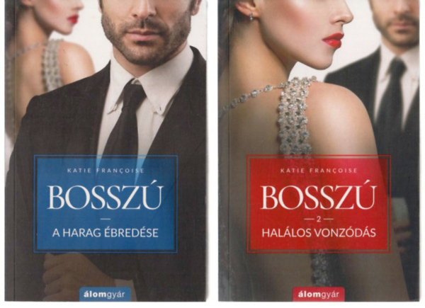 Katie Francoise - Bosszú I-II. (A harag ébredése + Halálos vonzódás)