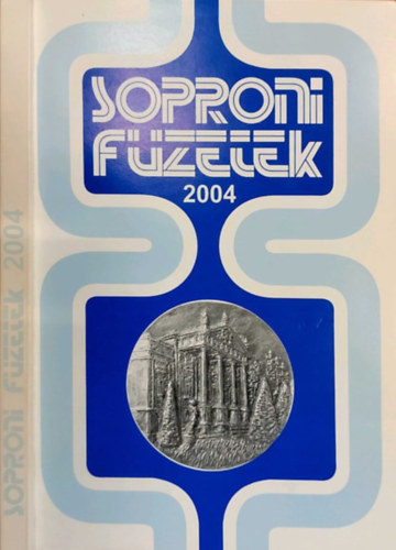 Sarkady Sndor (szerk.) - Soproni fzetek 2004 - Mvszeti antolgia -