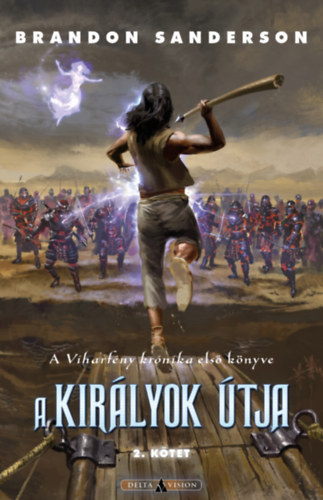 Brandon Sanderson - A királyok útja - 2. kötet