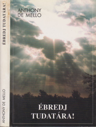 Anthony De Mello - �bredj tudat�ra