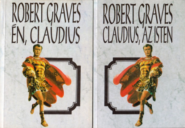 Robert Graves - n, Claudius + Claudius, az Isten