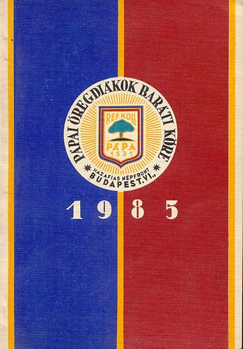 Szerk: Bodolay G�za - P�pai �regdi�kok bar�ti k�re 1985