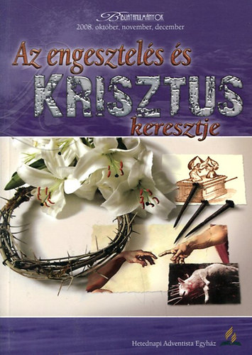 �ngel Manuel Rodr�gez - Az engesztel�s �s Krisztus keresztje