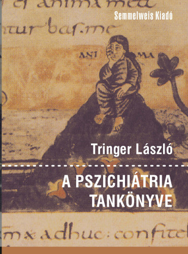 Tringer L�szl� - A pszichi�tria tank�nyve