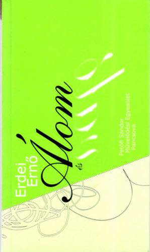 Erdei Ern� - �lom �s val�