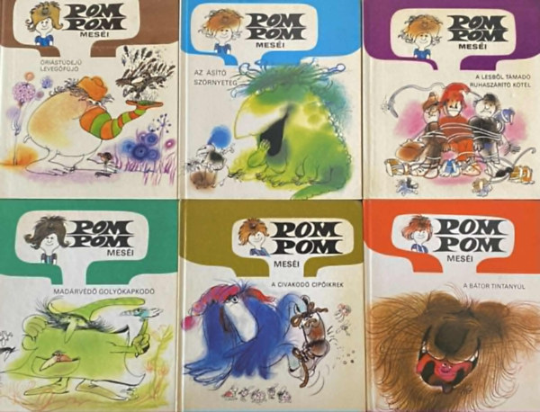 Csukás István -Sajdik Ferenc - 6db Pom Pom meséi mesekönyv : Óriástüdejű levegőfújó + Az ásító szörnyeteg + A lesből támadó ruhaszárító kötél + Madárvédő golyókapkodó +A civakodó cipőikrek + A bátor tintanyúl