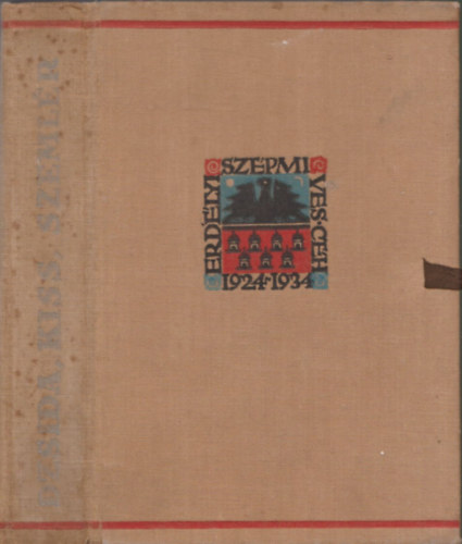 Dsida Jenő, Kiss Jenő, Szemlér Ferenc - Nagycsütörtök + Kormos üvegen + Ember és táj (3 mű, vászonmappában)