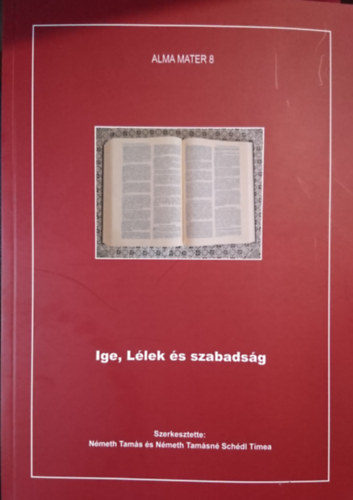 Ige, L�lek �s szabads�g - Horizontok 2024. (Alma Mater 8)