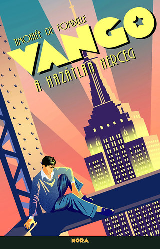 Timothée de Fombelle - Vango II. - A hazátlan herceg