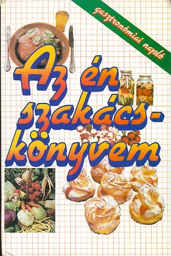 Az n szakcsknyvem (gasztronmiai napl)